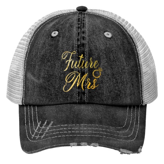 Women's Future Mrs Trucker Hats Gift for Soon to be Bride