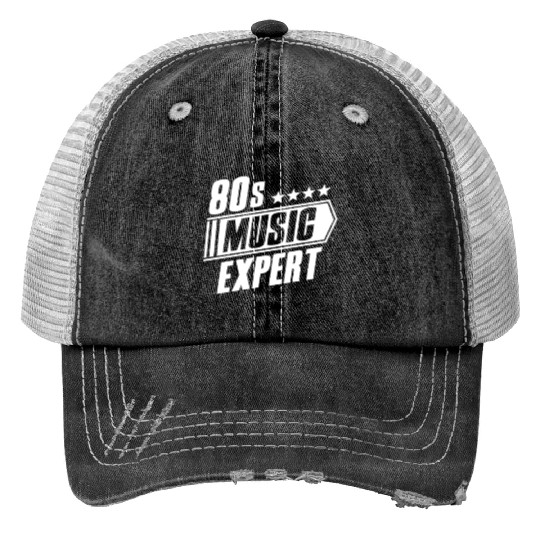 80s Music Expert Listening Lover Funny Musician Trucker Hats