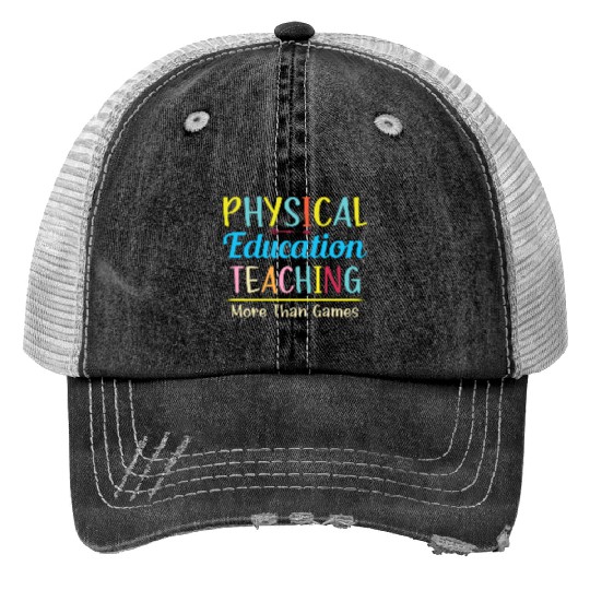 Physical Education Phys Ed Teacher Trucker Hats