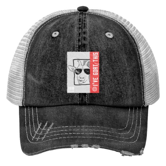 Relax i've Goat this Funny Sarcasm Goat Pun Trucker Hats