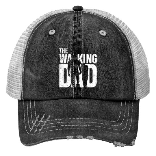 The walking dad Trucker Hats