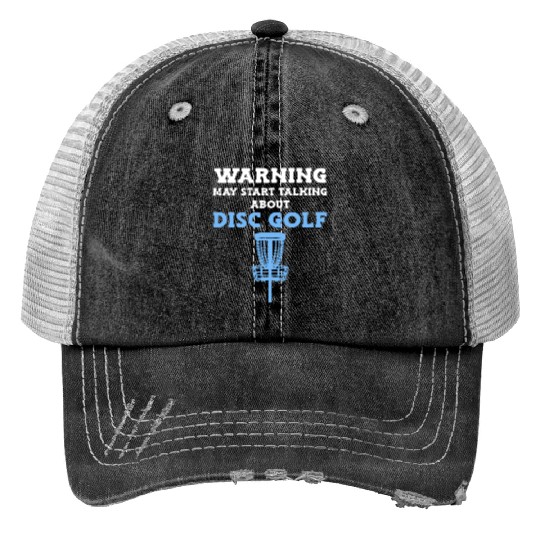 Talking About Disc Golf Disc Golfer Trucker Hats