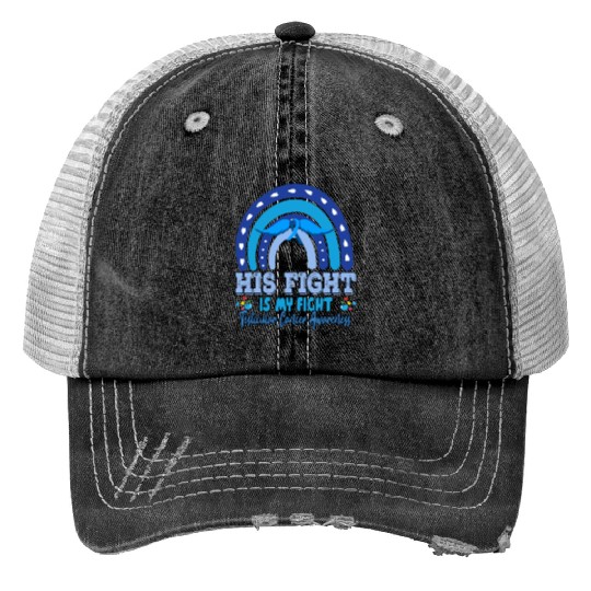 Testicular Cancer His Fight Is My. Funny Sarcasm Trucker Hats