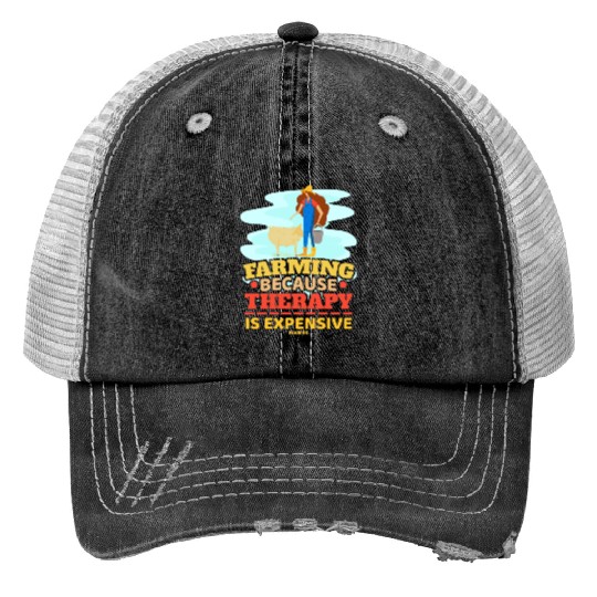 Farming Because Therapy Is Expensive Trucker Hats