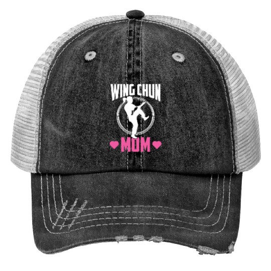 Wing Chun Mom Fighter Coach Martial Arts Training Trucker Hats