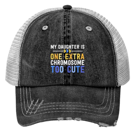 Family Down Syndrome Awareness for Dad Mom Extra Trucker Hats