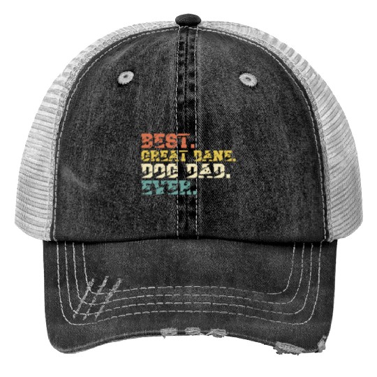 Best Great Dane Dog Dad Ever Vintage Trucker Hats
