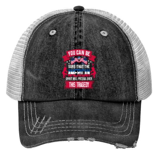 Patriot Day 9 11 American Spirit Trucker Hats