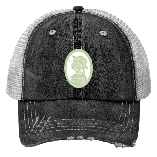 Anne of Green Gables Quote Trucker Hats