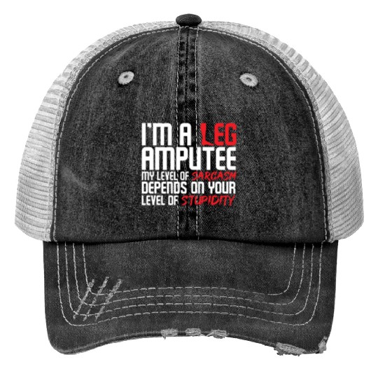 I m A Leg Amputee Trucker Hats