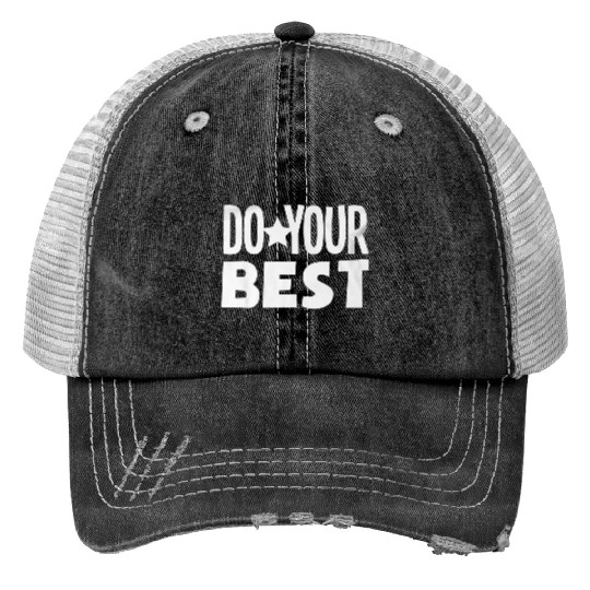 Do your best teacher education Trucker Hats