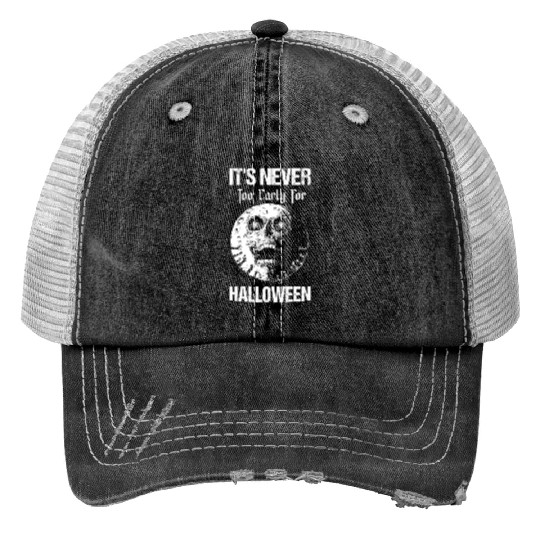 Never Too Early For Halloween Spooky Creepy Skull Trucker Hats