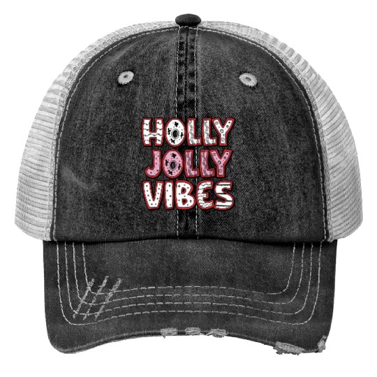 Holly jolly vibes Trucker Hats