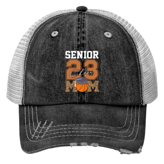 Senior Class Of 2023 Basketball Proud Cheer Mom Trucker Hats