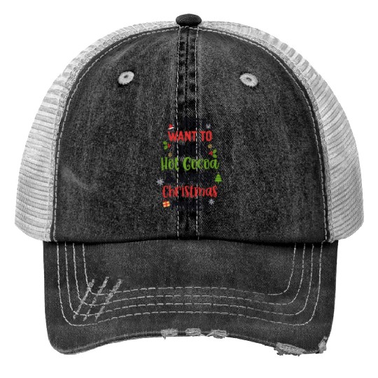 Drink Hot Cocoa And Watch Christmas Movies Cute Trucker Hats