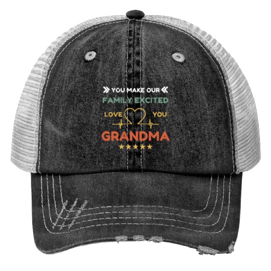 You make family excited love Grandma Heart Beat Trucker Hats