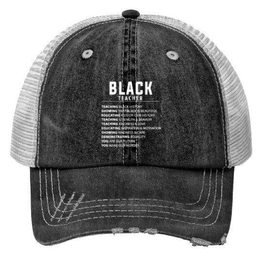 Black Teacher Idea For Women & Melanin Educators Trucker Hats