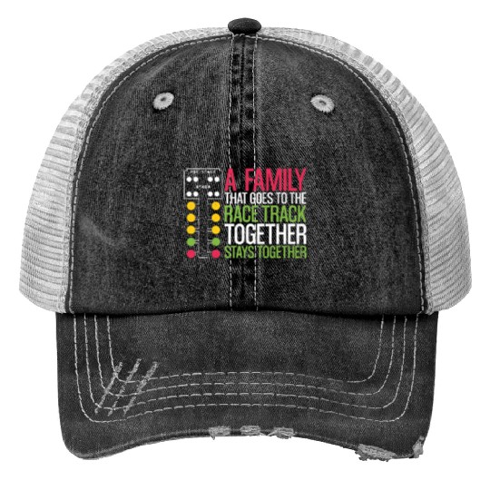 Drag Racing Race Car Family A Trucker Hats