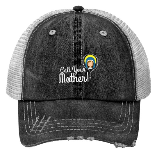 Call Your Mother Mom Gifts Blessed Mary Rosary Cut Trucker Hats