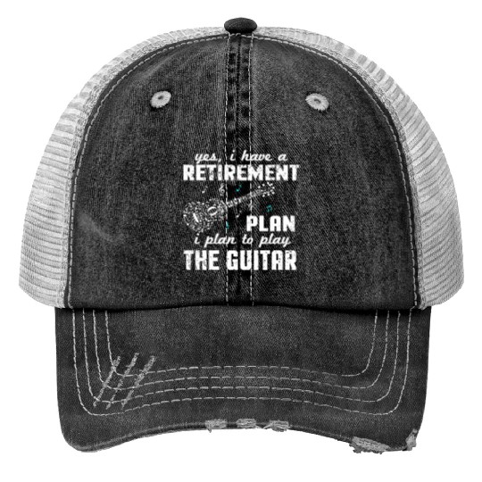Guitarist - Retirement Plan Guitar Trucker Hats