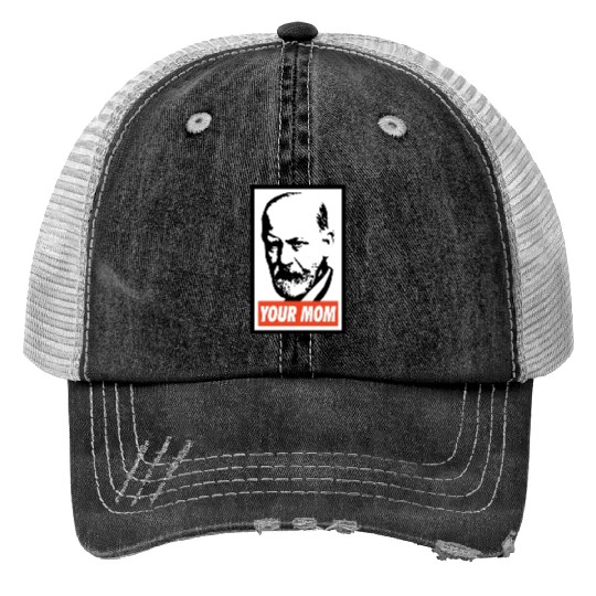 Sigmund Freud Your Mom Trucker Hats