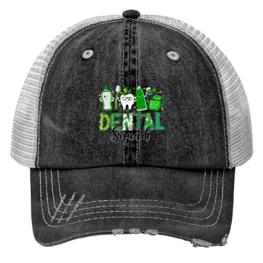 Dental Squad Funny Dental St Patrick Dental Trucker Hats