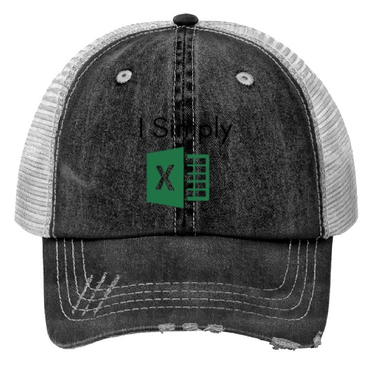 I Simply Excel Funny Accountant Spreadsheets Trucker Hats