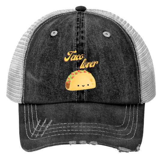 Taco Lover I Love Tacos Tacos Lover Trucker Hats