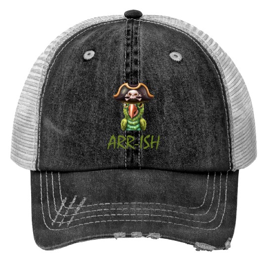 PIRATE PARROT, ARR-ISH Trucker Hats