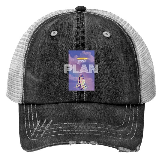 Gods Plan Trucker Hats