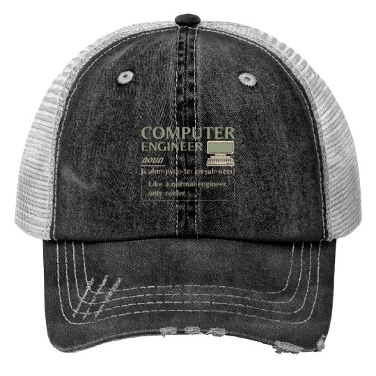Computer Engineer definition Trucker Hats