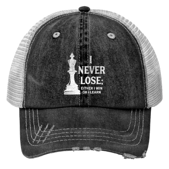I never lose either i win or i learn Trucker Hats