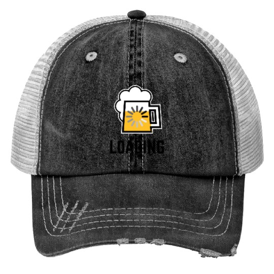 Beer Loading (Drinking In Progress / Positive / |) Trucker Hats