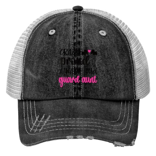 Crazy Proud Always Loud Color Guard Aunt Trucker Hats