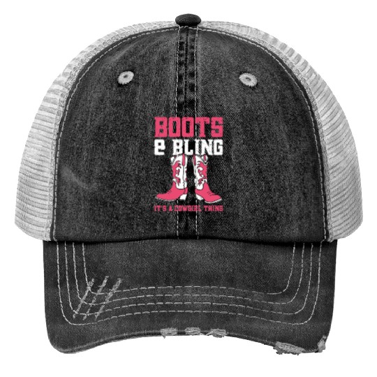 Boots And Bling It's A Cowgirl Thing Trucker Hats