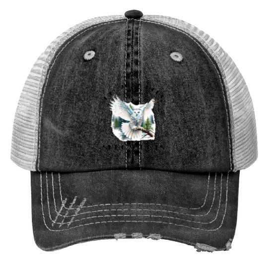 I'm Just Here for the Snow Owls - Birdwatching Trucker Hats