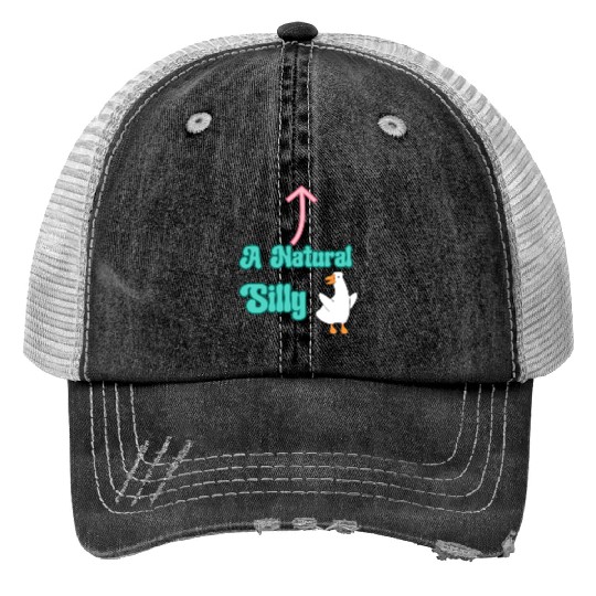 A Natural Silly Goose: Fun & Lighthearted Design Trucker Hats