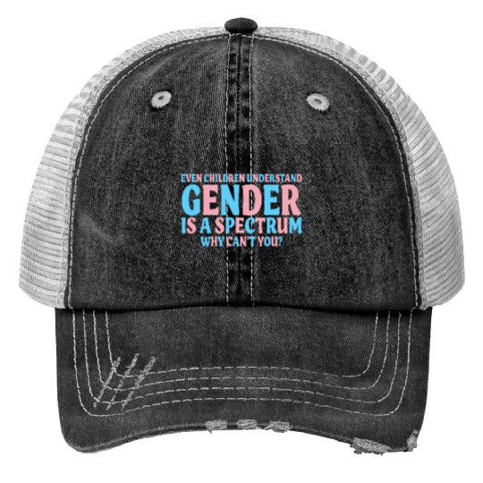 Even Children Understand Gender Is A Spectrum Trucker Hats