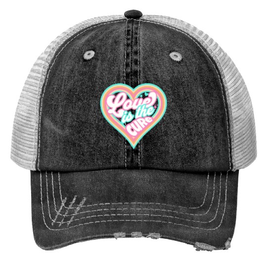 LOVE IS THE CURE (pink) Trucker Hats