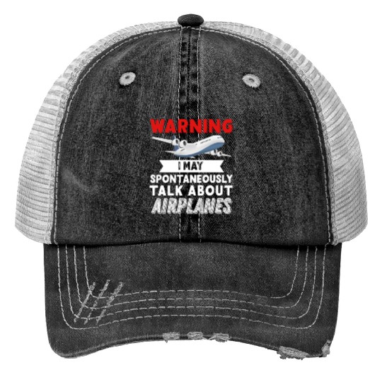 I Talk about Airplanes Trucker Hats