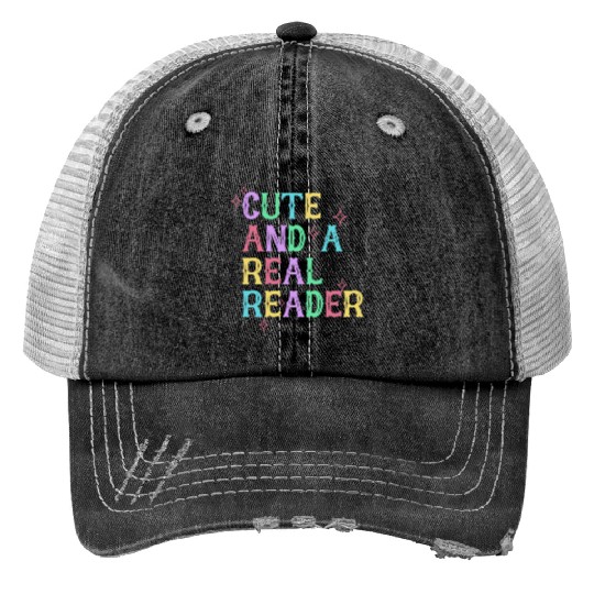 CUTE AND A REAL READER Trucker Hats