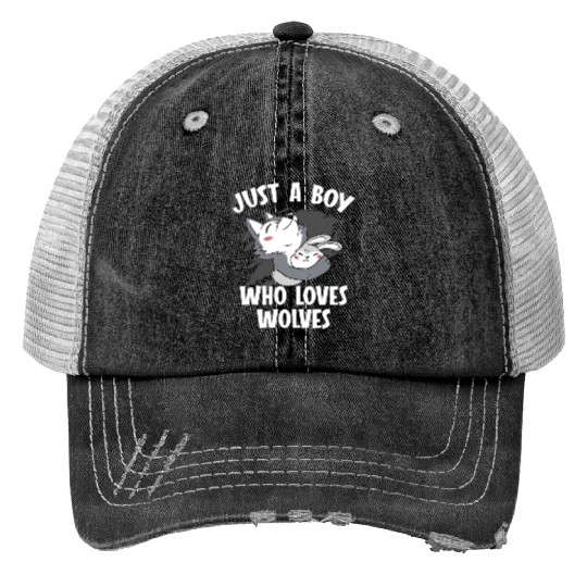 Just A Boy Who Loves Wolves Werewolf Wolf Lover Trucker Hats