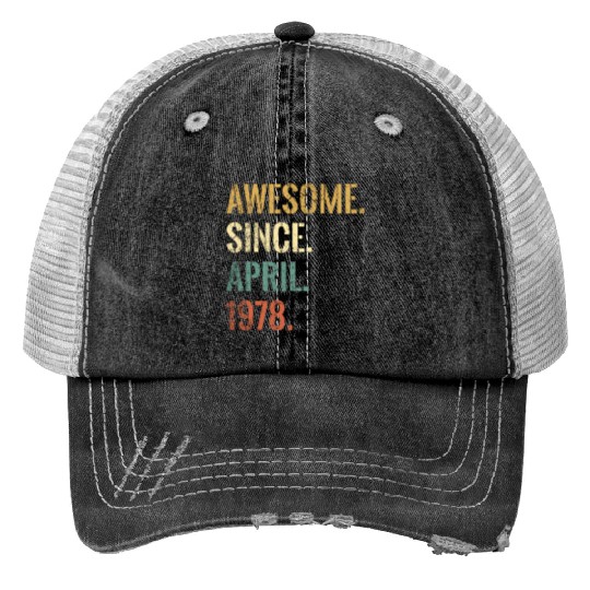44Th 44 Awesome Since April 1978 Trucker Hats