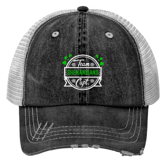 Shenanigans Team Captain ShamrocSt PatricDay Trucker Hats