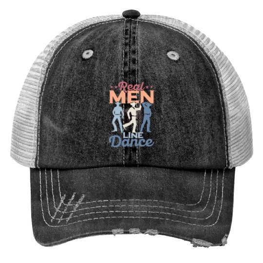 Real Men Line Dance Western Country Music Trucker Hats
