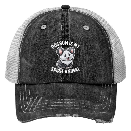 Possum is My Spirit Animal Trucker Hats