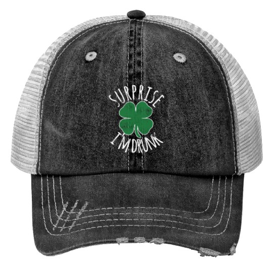 Surprise I'M Drunk Shamrock St Patrick'S Day Trucker Hats