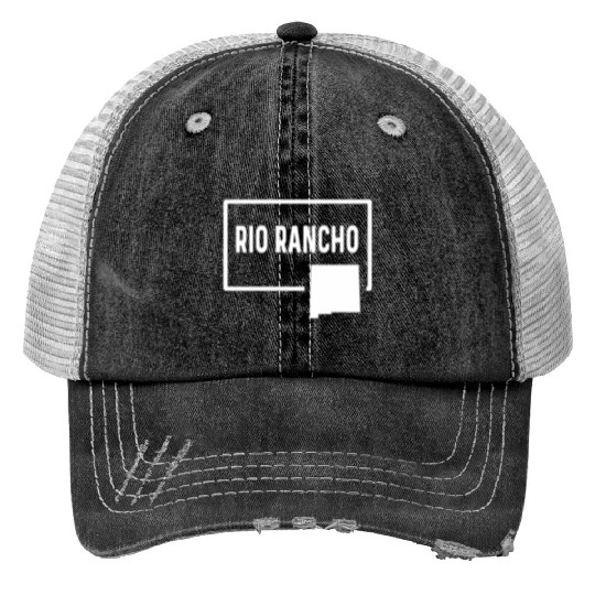 Rio Rancho New Meco Nm- Home Hometown Vacation Trucker Hats
