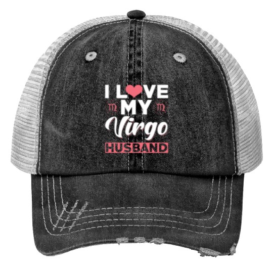 I love my Virgo Husband Trucker Hats