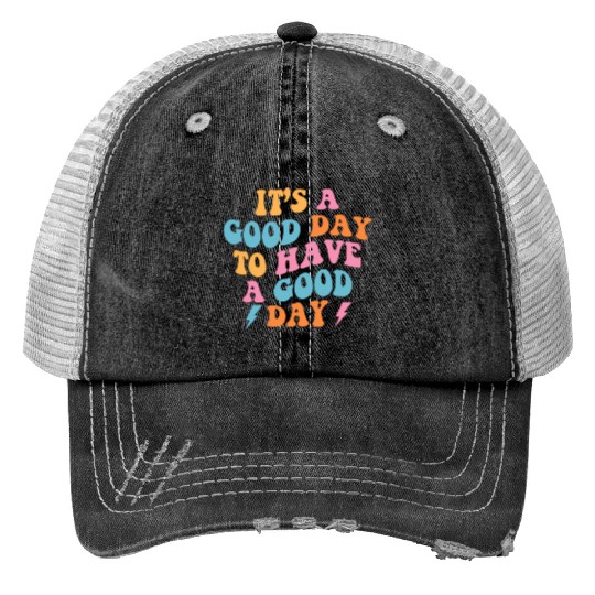 It'S A Day To Have A Day On Back Preppy Trucker Hats